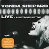 Shepard, Vonda : Live - A Retrospective