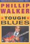 Walker, Phillip : Tough blues