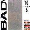 Bad Company : 10 from 6