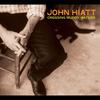 Hiatt, John : Crossing Muddy Waters