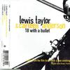 Taylor, Lewis / Anderson, Carleen : 18 With A Bullet