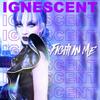 Ignescent : The fight in me