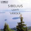 Sibelius, Jean / Lahti Symphony Orchestra / Vänskä, Osmo : Sibelius - Lahti - Vänskä