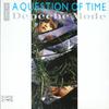 Depeche Mode : A Question Of Time (Extended Remix)