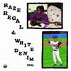 Raze Regal & White Denim Inc. : Raze regal & white denim inc.