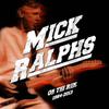 Ralphs, Mick : On the run 1984-2013
