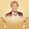Cliff Richard : Cliff with strings - my kinda life