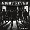 Night Fever : Dead End