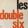 Les Double Six : Les Double Six
