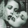 Type O Negative : Bloody Kisses: Suspended In Dusk