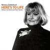 Zetterlund, Monica : Here's to life - Monica Z at Atlantis and Power Studios