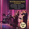 Domnerus, Arne / Arne Domnerus Septet : Arne Domnerus Septet In Concert (Live '96)