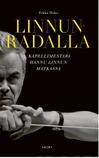 Hako, Pekka / Lintu, Hannu : Linnunradalla - Kapelimestari Hannu Linnun matkassa