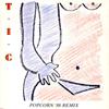 T.I.C. : Popcorn '88 Remix