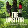 Lee 'Scratch' Perry & The Upsetters : The upsetter / scratch the upsetter again