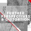 V/A : Further perspectives & distortion -an encyclopedia of british experimental and avant-garde music 1976-1984