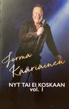 Kääriäinen, Jorma : Nyt tai ei koskaan vol. 1