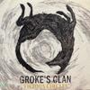 Groke's Clan : Vicious Circles