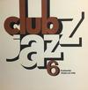 Arbete Och Fritid / Kustbandet : Club Jazz 6