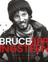 Springsteen, Bruce / James, Alison : Born to dream - 50 vuotta pomon matkassa