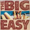 Big Easy : Big Easy