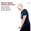 Tolstoy, Viktoria : Stealing moments
