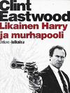 Likainen Harry ja murhapooli - Dead Pool