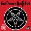 Friends Of Hell : God Damned You To Hell