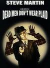 Kuollut mies ei palttoota kaipaa - Dead Men Don't Wear Plaid