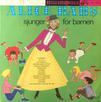 Babs, Alice : Alice Babs Sjunger För Barnen