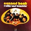Canned Heat : Rollin' And Tumblin'
