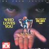Four Seasons / Liebrand, Ben : Who Loves You (Ben Liebrand Re-Mix 1988)