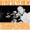 Byrd, Donald : Byrd's Eye View