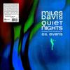 Davis, Miles : Quiet nights