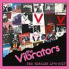 Vibrators : The singles 1976-2017