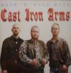 Cast Iron Arms : Rock 'N' Roll With Cast Iron Arms