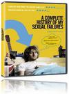 Complete HIstory Of My Sexual Failures
