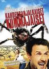Kahdeksanjalkaiset Kummajaiset - Eight Legged Freaks