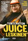 Leskinen, Juice / Forss, Timo Kalevi : Tuntematon Juice Leskinen