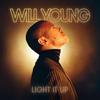 Young, Will : Light It Up