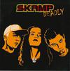 Skamp : Deadly