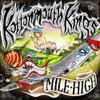 Kottonmouth Kings : Mile High