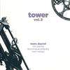 Ducret, Marc : Tower, Vol. 2