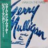 Mulligan, Gerry : Walk On The Water