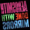Aerosmith : Done With Mirrors