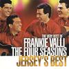 Frankie Valli & The Four Seasons : Jersey's Best (The Very Best Of Frankie Valli The Four Seasons)