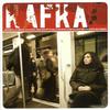 Kafka (ITA) : A Will That Never Must Stop