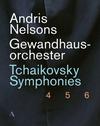 Nelsons / Gewandhaus : Tchaikovsky:great symphonies