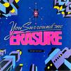 Erasure : You Surround Me