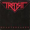 Transit (Hard Rock) : Heartbreaker